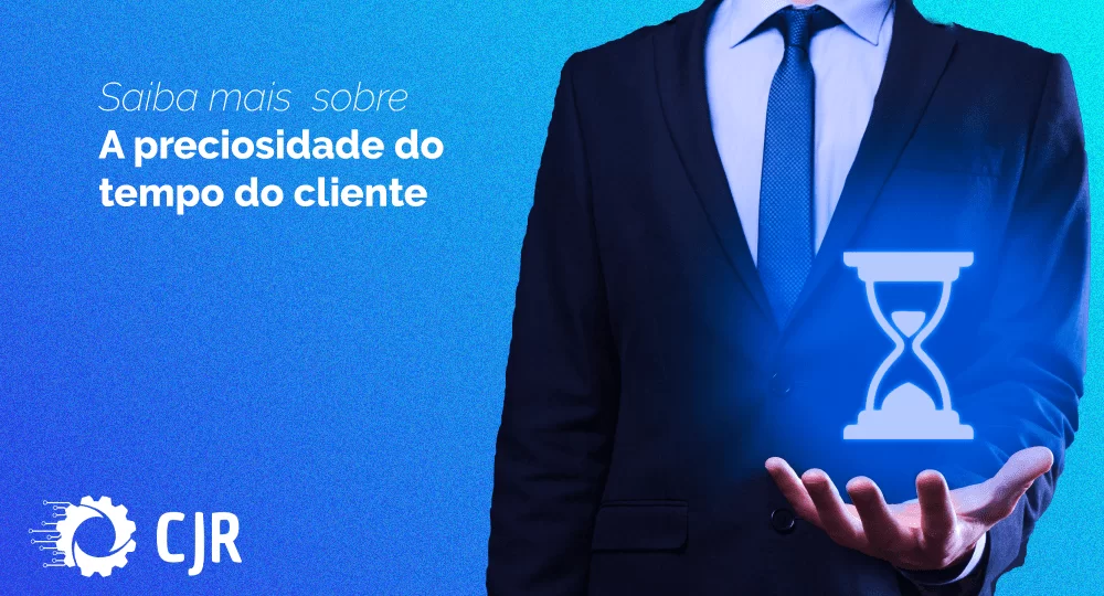 Leia mais sobre o artigo A preciosidade do tempo do cliente